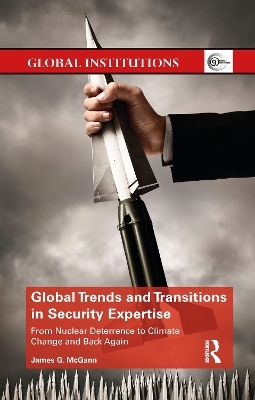 Global Trends and Transitions in Security Expertise - James McGann