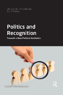 Politics and Recognition - Adam Chmielewski