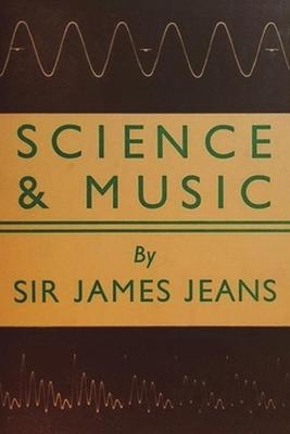 Science and Music - Sir James H Jeans