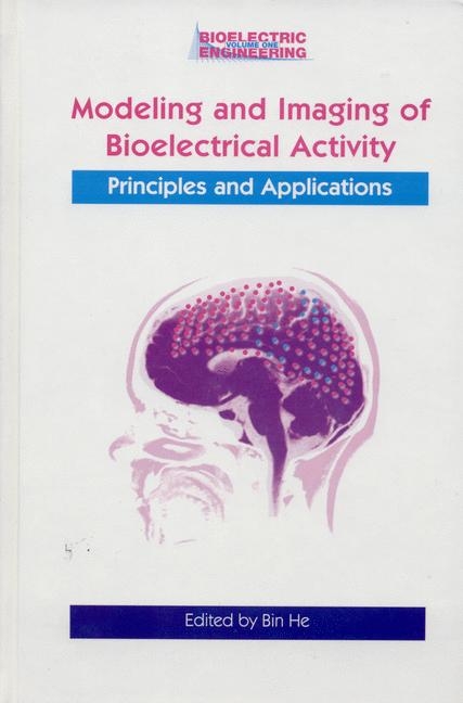 Modeling & Imaging of Bioelectrical Activity - 