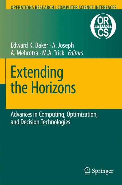 Extending the Horizons: Advances in Computing, Optimization, and Decision Technologies - 