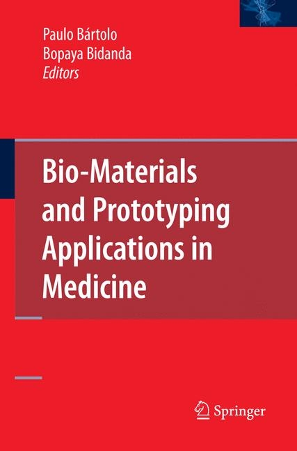 Bio-Materials and Prototyping Applications in Medicine - 