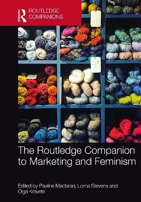 The Routledge Companion to Marketing and Feminism - 