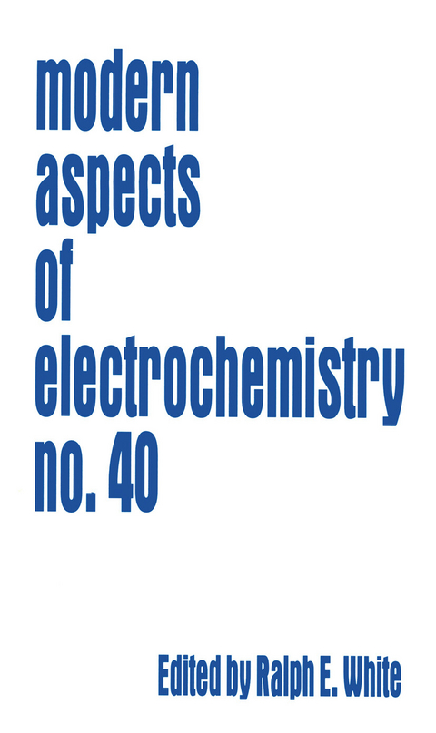 Modern Aspects of Electrochemistry 40 - 