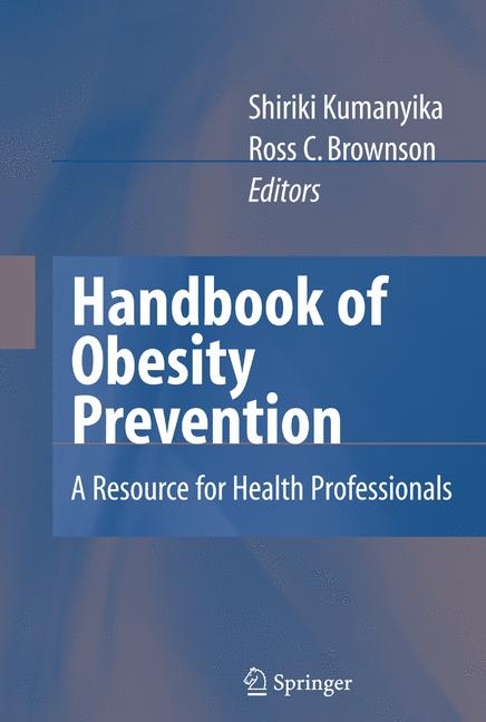 Handbook of Obesity Prevention - 