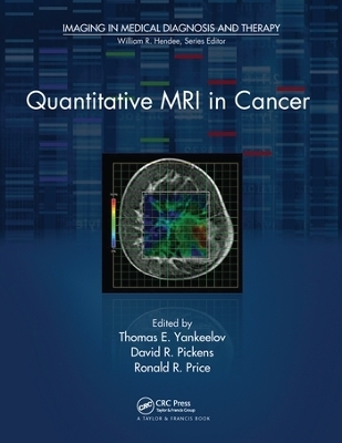 Quantitative MRI in Cancer - 