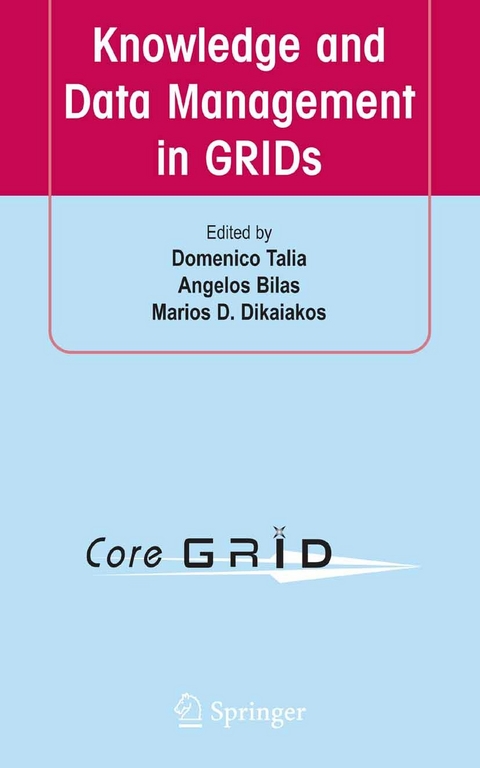 Knowledge and Data Management in GRIDs - 