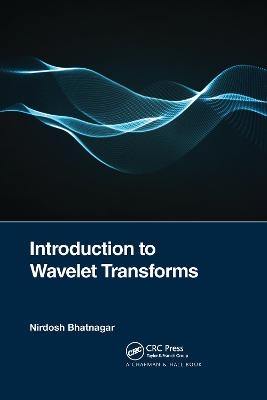 Introduction to Wavelet Transforms - Nirdosh Bhatnagar