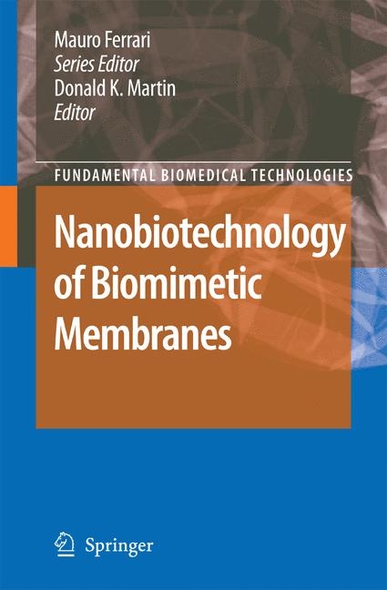 Nanobiotechnology of Biomimetic Membranes - 
