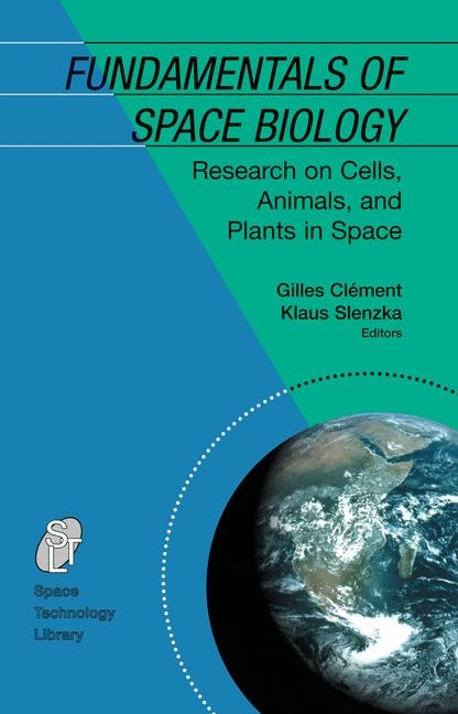 Fundamentals of Space Biology - 