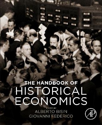 The Handbook of Historical Economics - 