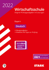STARK Original-Prüfungen Wirtschaftsschule 2022 - Deutsch - Bayern - 