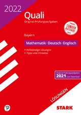 STARK Lösungen zu Original-Prüfungen Quali Mittelschule 2022 - Mathematik, Deutsch, Englisch 9. Klasse - Bayern - 