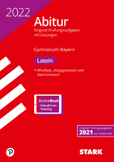 STARK Abiturprüfung Bayern 2022 - Latein - 