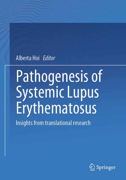 Pathogenesis of Systemic Lupus Erythematosus - 