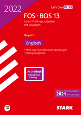 STARK Abiturprüfung FOS/BOS Bayern 2022 - Englisch 13. Klasse - 