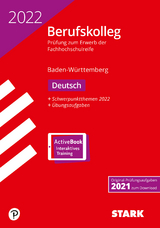 STARK Original-Prüfungen Berufskolleg Deutsch 2022 - BaWü - 