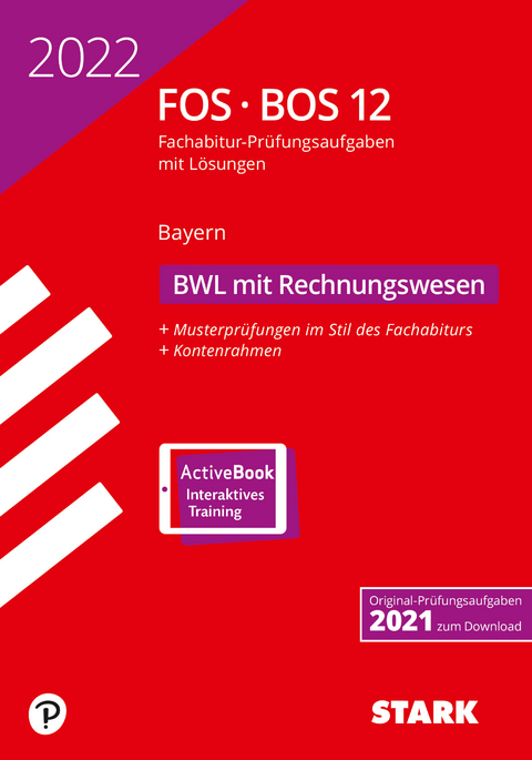 STARK Abiturprüfung FOS/BOS Bayern 2022 - Betriebswirtschaftslehre mit Rechnungswesen 12. Klasse