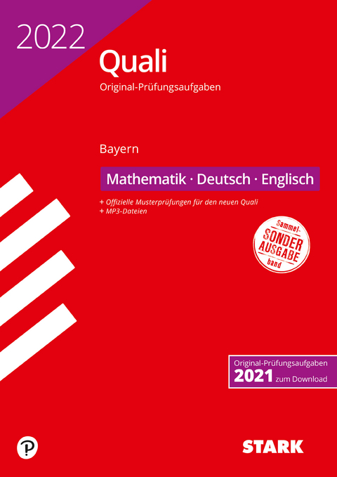 STARK Original-Prüfungen Quali Mittelschule 2022 - Mathematik, Deutsch, Englisch 9. Klasse - Bayern
