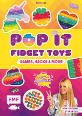 Pop it Fidget Toys – Games, Hacks & more vom YouTube-Kanal Hey PatDIY - Patti Lee