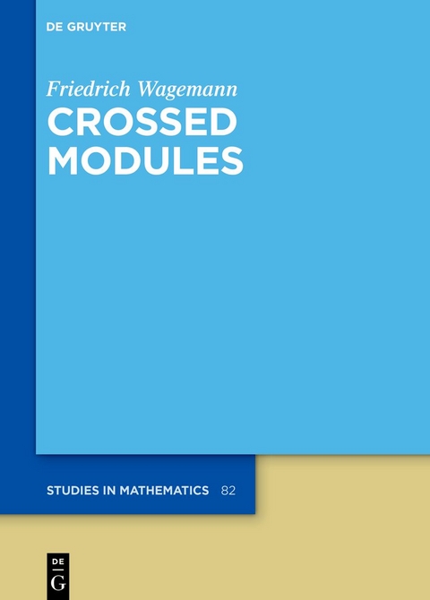 Crossed Modules - Friedrich Wagemann