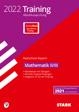 STARK Training Abschlussprüfung Realschule 2022 - Mathematik II/III - Bayern - 