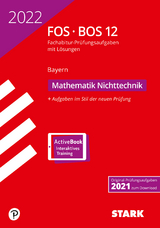 STARK Abiturprüfung FOS/BOS Bayern 2022 - Mathematik Nichttechnik 12. Klasse - 