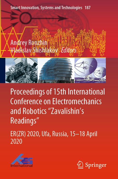 Proceedings of 15th International Conference on Electromechanics and Robotics "Zavalishin's Readings" - 