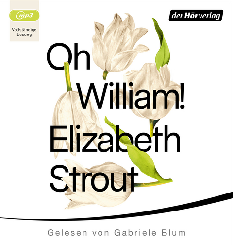 Oh, William! - Elizabeth Strout