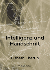 Intelligenz und Handschrift - Elsbeth Ebertin