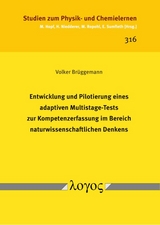 Entwicklung und Pilotierung eines adaptiven Multistage-Tests zur Kompetenzerfassung im Bereich naturwissenschaftlichen Denkens - Volker Brüggemann