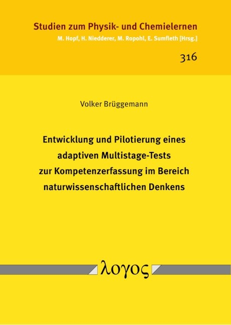 Entwicklung und Pilotierung eines adaptiven Multistage-Tests zur Kompetenzerfassung im Bereich naturwissenschaftlichen Denkens - Volker Brüggemann