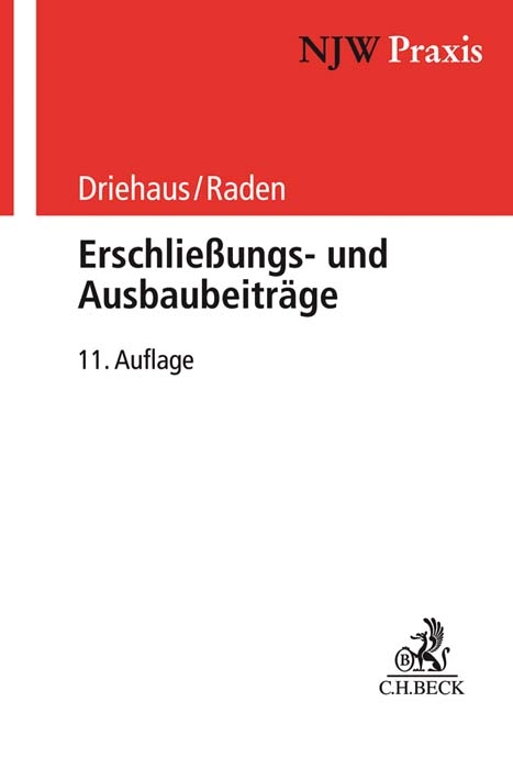 Erschließungs- und Ausbaubeiträge - Hans-Joachim Driehaus, Michael Raden