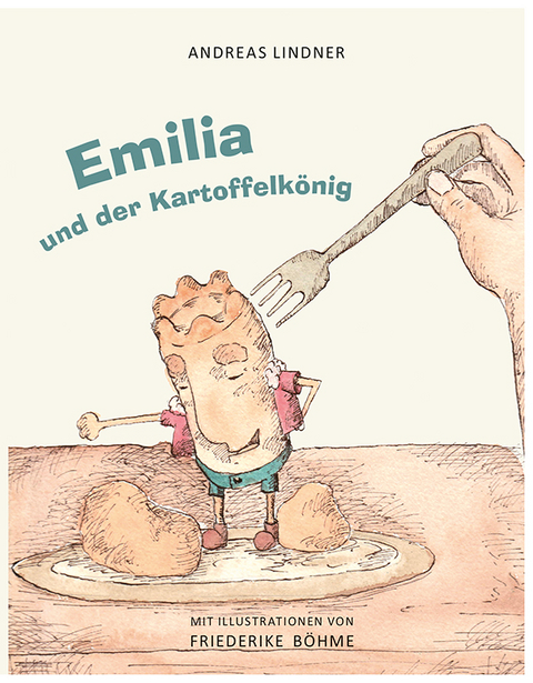 Emilia und der Kartoffelkönig - Andreas Lindner