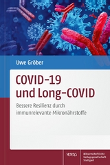 COVID-19 und Long-COVID - Uwe Gröber