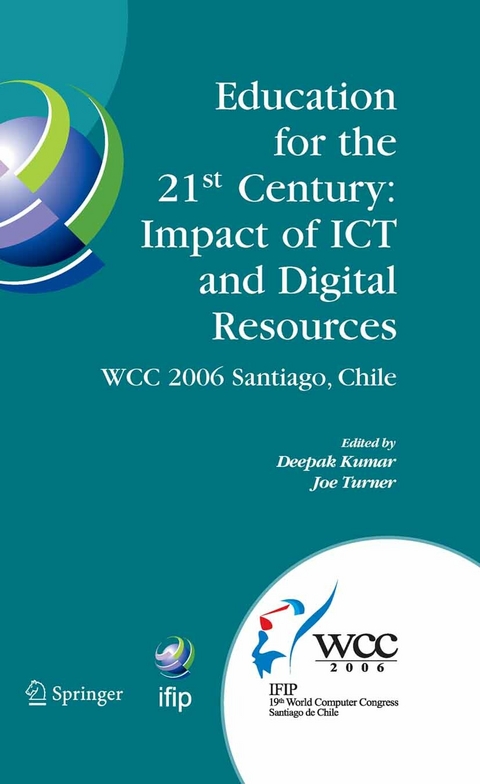Education for the 21st Century - Impact of ICT and Digital Resources - 