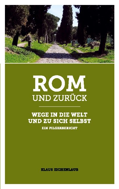 Rom und zurück - Klaus Eichenlaub