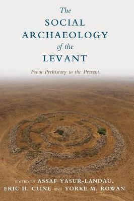 The Social Archaeology of the Levant - 