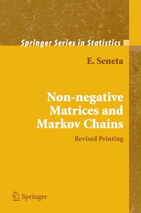 Non-negative Matrices and Markov Chains -  E. Seneta