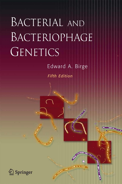 Bacterial and Bacteriophage Genetics -  Edward A. Birge