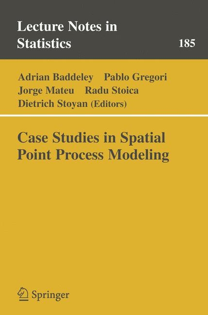 Case Studies in Spatial Point Process Modeling - 