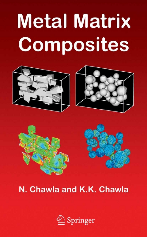 Metal Matrix Composites -  Krishan K. Chawla,  Nikhilesh Chawla