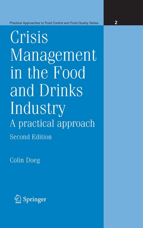 Crisis Management in the Food and Drinks Industry: A Practical Approach -  Colin Doeg
