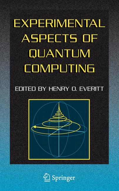 Experimental Aspects of Quantum Computing - 