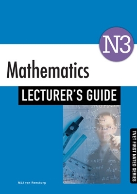 Mathematics N3 Lecturer's Guide Pack