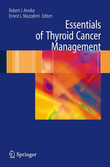Essentials of Thyroid Cancer Management - 