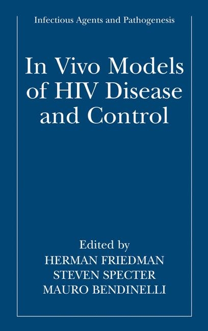 In vivo Models of HIV Disease and Control - 