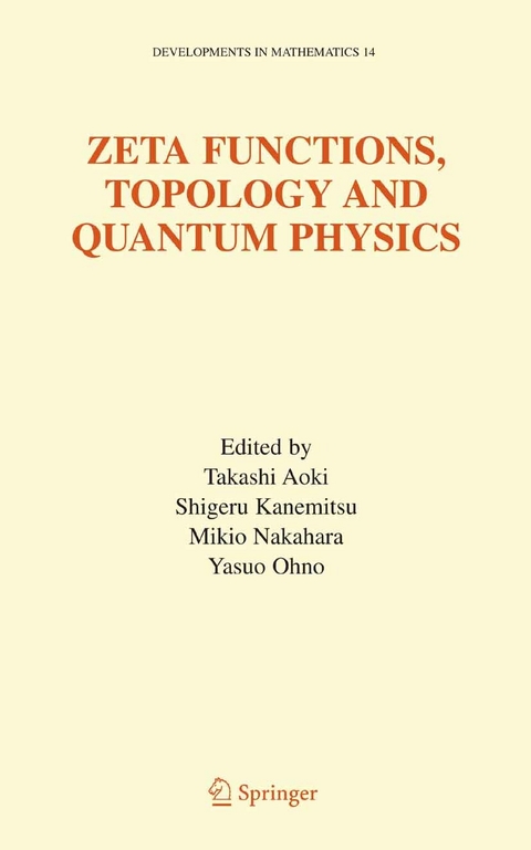Zeta Functions, Topology and Quantum Physics - 
