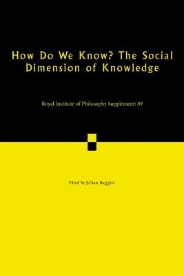 How Do We Know? The Social Dimension of Knowledge: Volume 89 - 