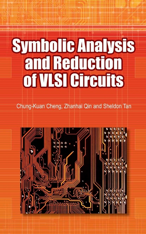Symbolic Analysis and Reduction of VLSI Circuits -  Chung-Kuan Cheng,  Zhanhai Qin